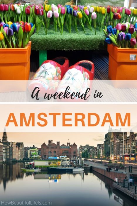A Weekend in Amsterdam, Netherlands