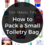 The Secrets to Packing a Small Toiletry Bag