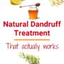 How to Treat Dandruff Using Natural Remedies That Work
