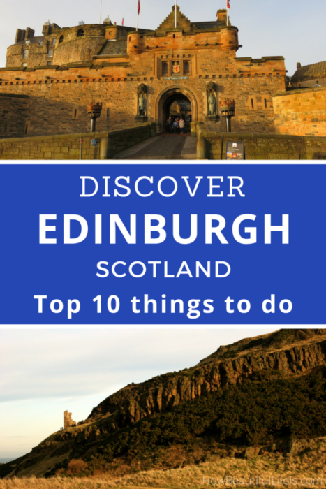 Top 10 things to do Edinburgh, Scotland