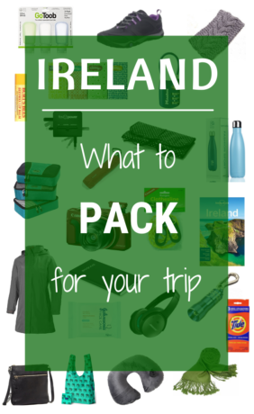 Essential Items to Pack for Your Trip to Ireland