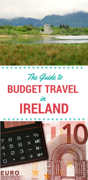 Use this detailed guide to plan your budget travel in Ireland