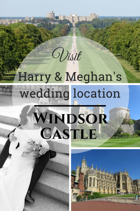 Visit Harry and Meghan's wedding location. The ultimate guide to exploring Windsor Castle & Windsor Great Park, including St George's chapel. #Windsor #RoyalWedding #MeghanMarkle #PrinceHarry