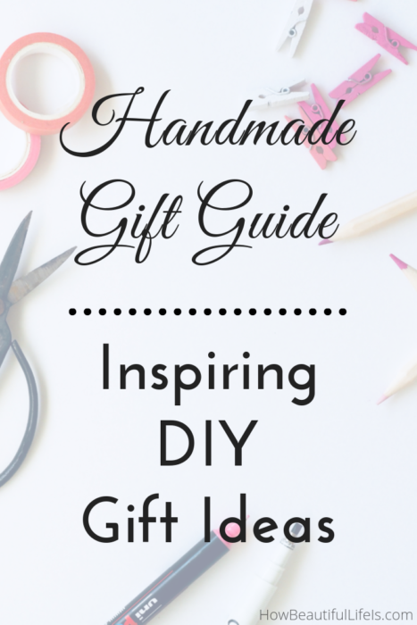 Create personal and thoughtful homemade gifts for your friends and family. Use this list of handmade gift ideas to inspire you to create DIY gifts. #handmade #homemade #gifts