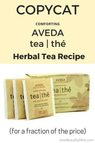 Copycat Aveda comforting herbal tea recipe #herbaltea