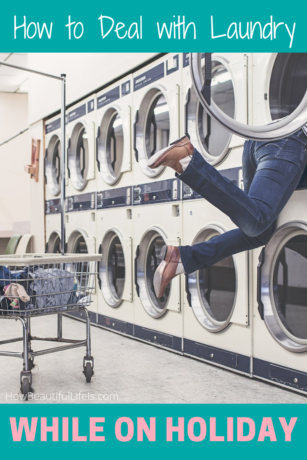 How to deal with laundry while on holiday #traveltips #laundry