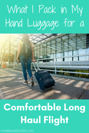 What I pack in my hand luggage for a comfortable long haul flight #traveltips #packingtips#carryonluggage