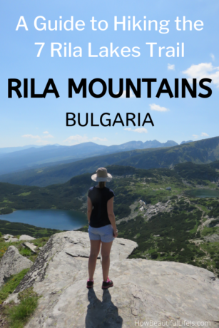 A Guide to Hiking Bulgaria's 7 Rila Lakes Trail in the Rila Mountains #bulgaria #hiking